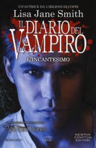 L' incantesimo. Il diario del vampiro