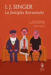 La famiglia Karnowski. Ediz. integrale