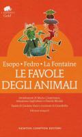 Le favole degli animali. Testo latino e greco a fronte. Ediz. integrale