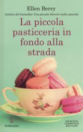 La piccola pasticceria in fondo alla strada