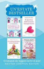 Un'estate bestseller: Colazione in riva al mare-Un' indimenticabile storia d'amore-Il karma dell'amore inaspettato-Il libro dell'estate