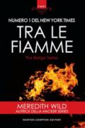 Tra le fiamme. The Bridge series