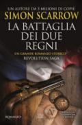 La battaglia dei due regni. Revolution saga: 1