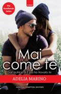 Mai come te. The heartbeats series