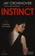 Instinct. Breaking point series