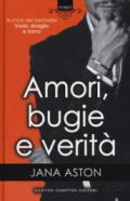 Amori, bugie e verità