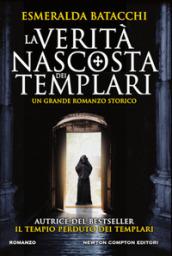 La verità nascosta dei templari