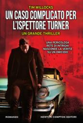 Un caso complicato per l'ispettore Turner