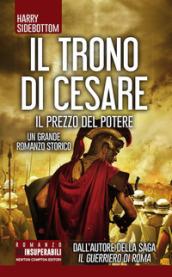 Il prezzo del potere. Il trono di Cesare