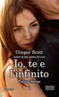 Io, te e l'infinito (Falling Series Vol. 2)