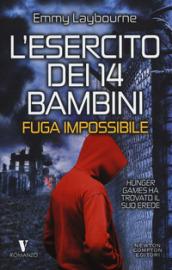 L'esercito dei 14 bambini. Fuga impossibile