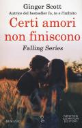 Certi amori non finiscono. Falling series