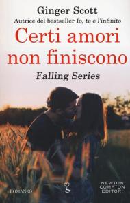 Certi amori non finiscono. Falling series