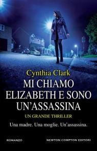 Mi chiamo Elizabeth e sono un'assassina