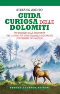 Guida curiosa delle Dolomiti