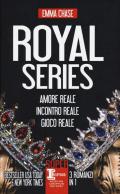 Royal series: Amore reale-Incontro reale-Gioco reale