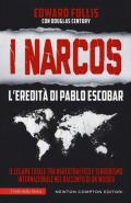 I Narcos. L'eredità di Pablo Escobar