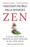 I racconti più belli della saggezza zen