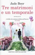 Tre matrimoni e un temporale