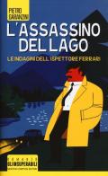 L' assassino del lago. Le indagini dell'ispettore Ferrari