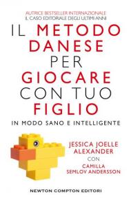 Il metodo danese per giocare con tuo figlio in modo sano e intelligente