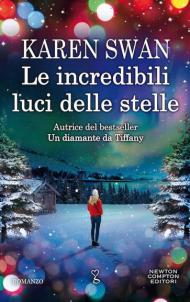 Le incredibili luci delle stelle