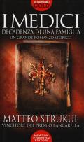 I Medici. Decadenza di una famiglia