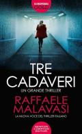 Tre cadaveri
