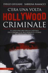 C'era una volta Hollywood criminale