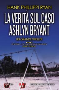 La verità sul caso Ashlyn Bryant