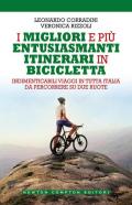 I migliori e più entusiasmanti itinerari bicicletta