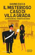 Il misterioso caso di villa Grada. Le indagini del tenente Roversi