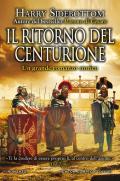 Il ritorno del centurione