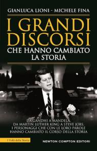 I grandi discorsi che hanno cambiato la storia