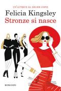 Stronze si nasce