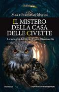 Il mistero della casa delle civette. Le indagini del libraio Ettore Misericordia