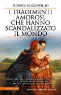 I tradimenti amorosi che hanno scandalizzato il mondo