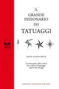 Il grande dizionario dei tatuaggi