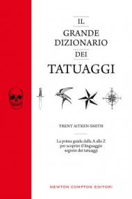 Il grande dizionario dei tatuaggi