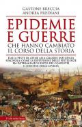 Epidemie e guerre che hanno cambiato il corso della storia. Dalla peste di Atene alla grande influenza spagnola: come la diffusione delle pestilenze ha determinato l'esito dei conflitti e i destini delle civiltà