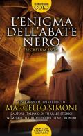 L' enigma dell'abate nero. Secretum saga