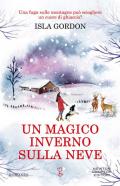 Un magico inverno sulla neve