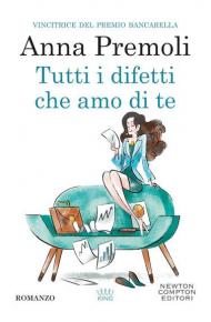 Tutti i difetti che amo di te