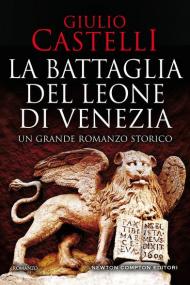 La battaglia del Leone di Venezia