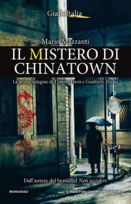 Il mistero di Chinatown. La prima indagine di Tommy Davis e Gualtiero Abisso