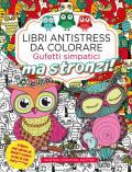 Gufetti simpatici ma stronzi! Libri antistress da colorare