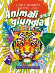 Animali della giungla. Libri antistress da colorare