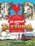 Gli animali della fattoria. Libri antistress da colorare