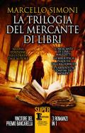 La trilogia del mercante di libri. Ediz. illustrata