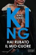 Hai rubato il mio cuore. King